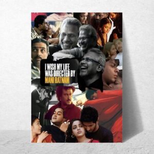 I Wish My Life Was Directed By Maniratnam